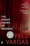 The Ghost Riders of Ordebec livre
