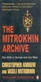 The Mitrokhin Archive: the KGB in Europe and the West livre