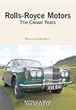 Rolls-Royce Motors: The Crewe Years livre