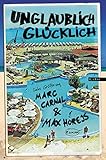 Unglaublich glücklich (Humor bei Milena) livre