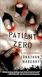 Patient Zero: A Joe Ledger Novel (English Edition) livre