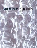 Mel Bochner Photographs 1966-1969 livre