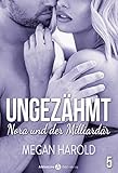 Ungezähmt - Nora und der Milliardär, 5 livre