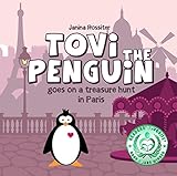 Tovi the Penguin goes on a treasure hunt in Paris (English Edition) livre