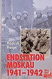 Endstation Moskau 1941/42: Tagebuch eines Frontarztes livre