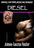 Diesel (Aces MC Series Book 1) (English Edition) livre