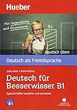 Deutsch für Besserwisser B1: Typische Fehler verstehen und vermeiden / Buch mit MP3-CD (deutsch üb livre