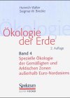 Ökologie der Erde. Band 4. Spezielle Ökologie der Gemässigten und Arktischen Zonen außerhalb Eur livre