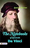 The Notebooks of Leonardo Da Vinci (English Edition) livre