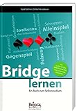 Bridge lernen: Ein Buch zum Selbststudium (Schriftenreihe des Deutschen Bridge-Verbandes) livre