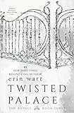 Twisted Palace: A Novel (The Royals Book 3) (English Edition) livre