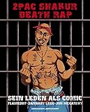 2Pac Shakur. Death Rap. Sein Leben als Comic livre