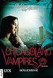 Chicagoland Vampires - Höllenbisse (Chicagoland-Vampires-Reihe 11) livre