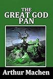 The Great God Pan (English Edition) livre