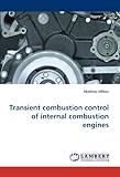 Transient combustion control of internal combustion engines livre