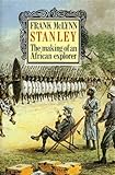 Stanley: The Making of an African Explorer livre