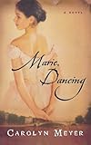 Marie, Dancing livre