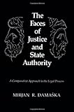 The Faces of Justice & State Authority - A Comparative Approach to the Legal Process livre