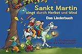 Sankt Martin SINGT durch HERBST und Wind - Das Liederbuch (Edition KINDERLIEDER im Verlag Stephen Ja livre