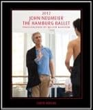 John Neumeier Kalender 2012: The Hamburg Ballet livre