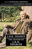 Letters of J R R Tolkien: A Selection livre