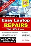 18 Easy Laptop Repairs: Worth $60,000 a Year (English Edition) livre