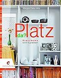 Platz da?: Stauräume schön & praktisch livre