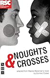 Noughts & Crosses (stage version) (Royal Shakespeare Company) livre