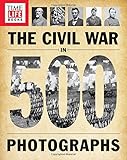 TIME-LIFE The Civil War in 500 Photographs livre