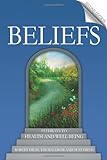 Beliefs: Pathways to Health and Well-Being livre