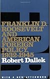 Franklin D. Roosevelt and American Foreign Policy, 1932-1945: With a New Afterword (Oxford Paperback livre