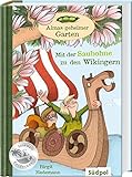 Almas geheimer Garten - Mit der Saubohne zu den Wikingern (Südpol Lesewelt-Entdecker) livre