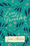Love and Friendship (English Edition) livre
