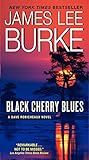 Black Cherry Blues: A Dave Robicheaux Novel livre