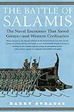 The Battle of Salamis: The Naval Encounter that Saved Greece - and Western Civilization livre