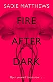 Fire After Dark (After Dark Book 1) (English Edition) livre