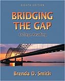 Bridging the Gap: College Reading livre