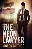 The Neon Lawyer (English Edition) livre