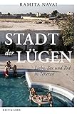 Stadt der Lügen: Liebe, Sex und Tod in Teheran livre