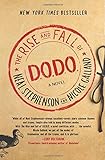 The Rise and Fall of D.O.D.O.: A Novel livre