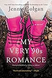 My Very '90s Romance: A Novel (English Edition) livre