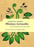 Minima Animalia - Ein Stundenbuch der Natur. Mit einem Vorwort von Hildegard Kurt livre