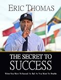 The Secret to Success (English Edition) livre