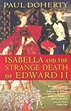 Isabella and the Strange Death of Edward II livre
