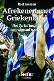 Afrekenen met Griekenland (Dutch Edition) livre