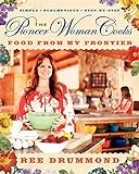 The Pioneer Woman Cooks: Food from My Frontier livre