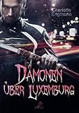 Dämonen über Luxemburg livre