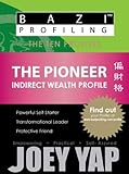 BaZi Profiling Series - The Pioneer (Indirect Wealth Profile) (BaZi Profiling Series - The Ten Profi livre