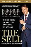 The Sell: The Secrets of Selling Anything to Anyone livre