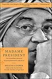 Madame President: The Extraordinary Journey of Ellen Johnson Sirleaf (English Edition) livre